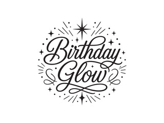 Fototapeta premium Birthday glow elegant calligraphy typography design with birthday calligraphy typography