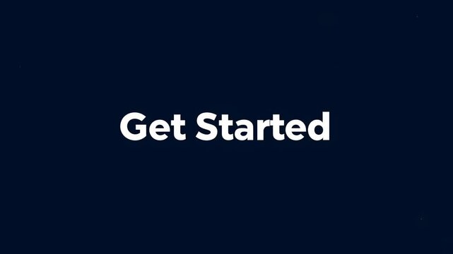 Static shot of white bold "Get Started" text with glowing golden stars and sparks on dark night background, motivational call to action