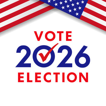 Vote 2026, Election day USA. US Election Day vector banner design with flags