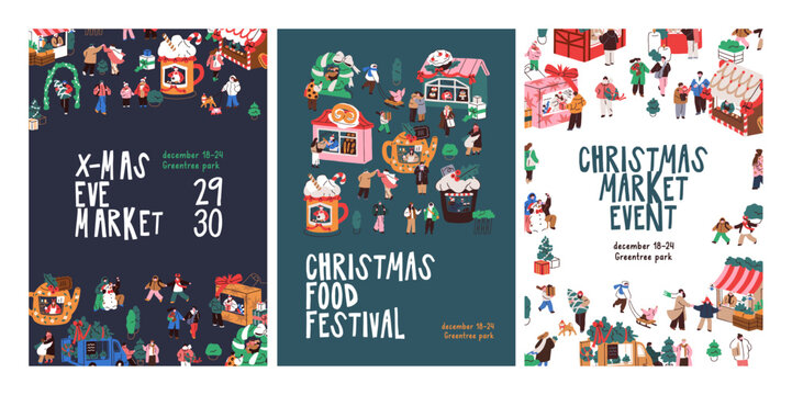 Christmas holiday market, ad placard designs set. Advertising promo flyers for Xmas fair, food fest. Seasonal winter event, promotion inviting card templates. Festive flat vector illustrations