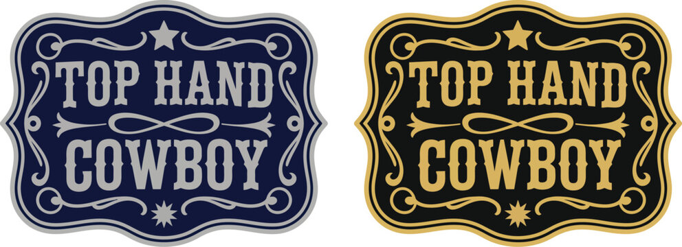 Cowboy Belt Buckle Tophand Rodeo Badge, Vintage Western Emblem, Ornamental Ranch Label, Vector Illustration.
