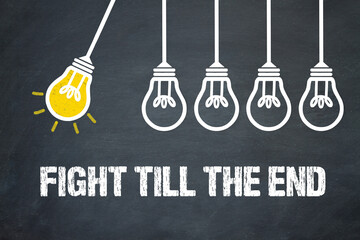 Fototapeta premium Fight till the end 