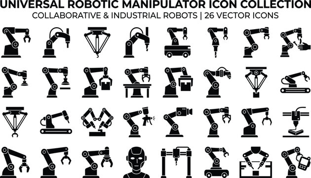 Universal robotic manipulator icon set featuring industrial robots, collaborative arms, factory automation technology, manufacturing machinery vector collection, isolated black symbols,