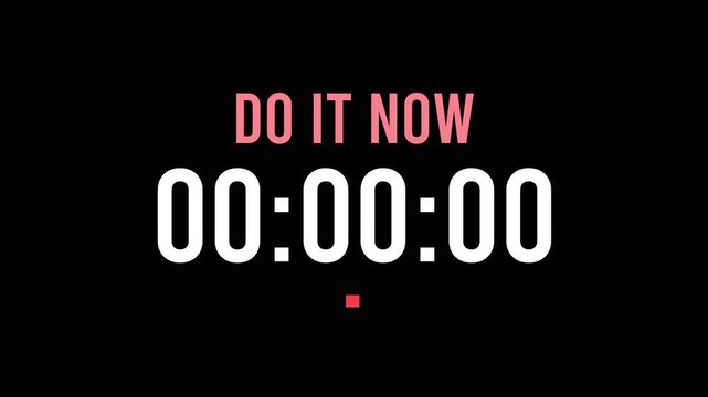 Do It Now is about to happen soon. Upcoming do it now, approaching in the near future. Do It Now almost here, in a short time - a countdown timer counting seconds the this event.