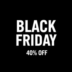 Obraz premium Black Friday sale banner with 40 percent discount offer. Bold promotional sign for retail shopping event and holiday deals.