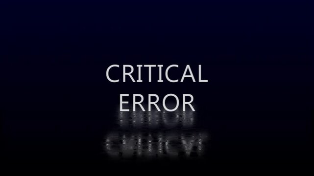 Critical error text animation with digital glitch effect and reflection on dark background, system failure