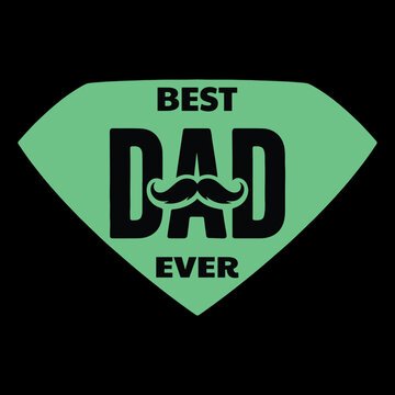 Best dad ever logo design with moustache and shield icon vector illustration moustache celebration typography lettering fathers day appreciation superhero