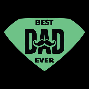 Best dad ever logo design with moustache and shield icon vector illustration moustache celebration typography lettering fathers day appreciation superhero
