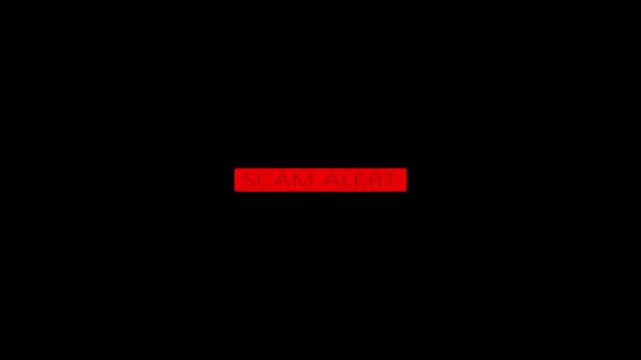 Minimal red SCAM ALERT notification text animation on a black background, showing a digital warning message for fraud and online security concepts.
