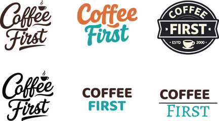 Coffee first typography collection a set of colorful vector illustrations with text and steam accents lettering script emblem badge logo brand © miskur