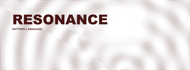 Abstract halftone pattern with the word resonance and pattern language © Hasem-A-Rafsanzani