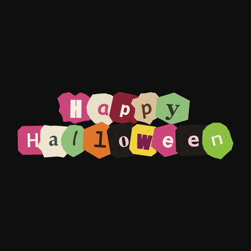 Happy halloween ransom note style text design with colorful paper cut out letters isolated on a dark black background surface