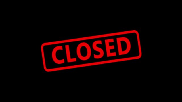 Red closed sign stamp animation on black background, for business status, updates.