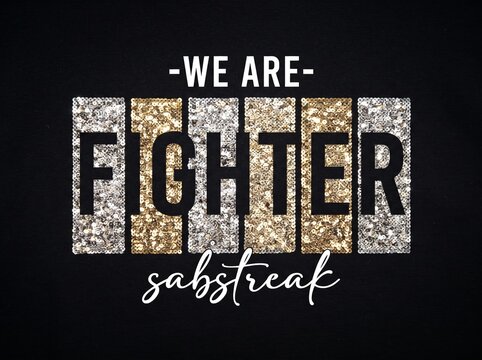 We are fighter substreak text design with camouflage pattern on dark background
