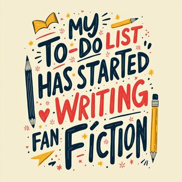Inspirational Quote about Starting a Writing Fan Fiction To-Do List