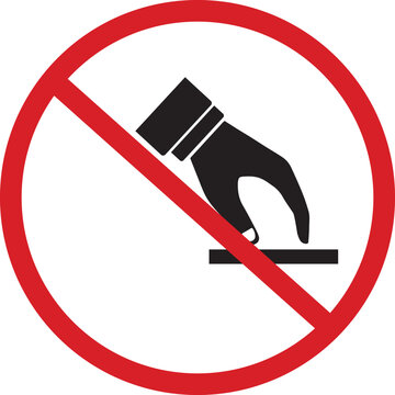 No Touching Symbol Prohibition Sign Red Circle