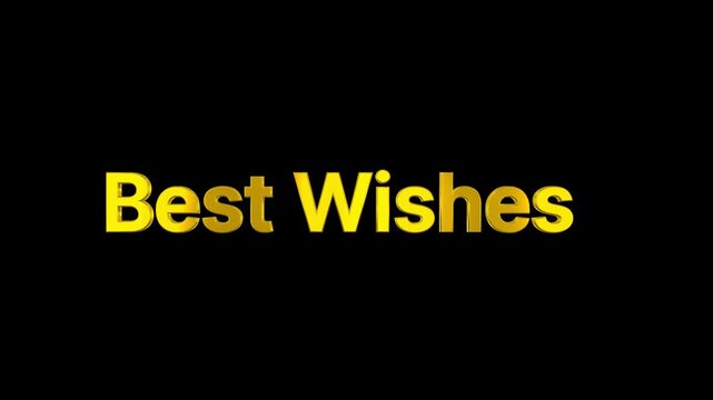 Best Wishes text is written in an eye-catching gold gradient font positioned in the center of a black field to express warm regards.