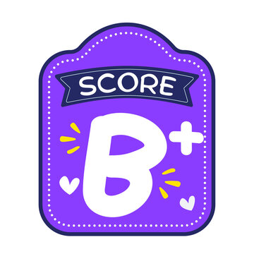 B Plus Grade Badge Sticker, B+ Score Label, School Assessment Mark, Student Performance Evaluation, Teacher Classroom Feedback Reward, Education Achievement Icon, Cute Flat Vector Illustration