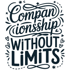 Naklejka premium Handwritten companionship without limits lettering, inspirational quote vector Editable Vector