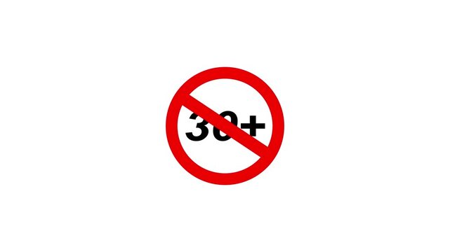 30 plus prohibited sign icon animation