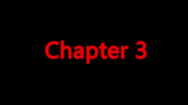 Chapter 3 typing animation with cinematic blur and glow effect. Chapter three text appearing on black background with cinematic motion.