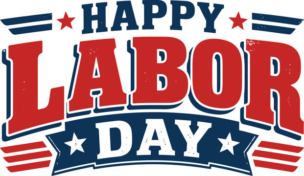 Vintage Happy Labor Day typography, patriotic American holiday greeting with red and blue stars, retro weathered text vector for seasonal marketing
