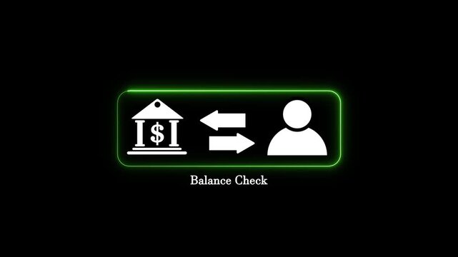 Green neon balance check icon with person and bank symbols on black background, financial transaction concept motion graphic animation for online banking mobile payment service process.