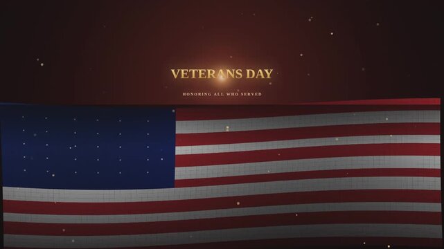 Veterans day background with a waving american flag and golden text honoring all who served in the military