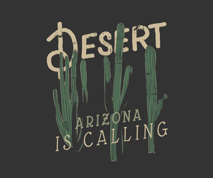 Desert Cactus Vintage illustration. summer tropical tee shirt design. hand drawing cactus print design. Arizona slogan print.  