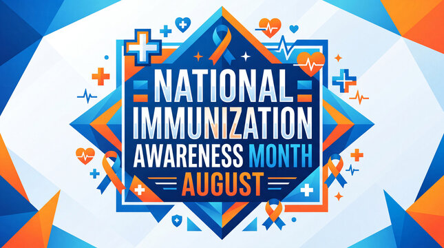 National Immunization Awareness Month August typographic poster