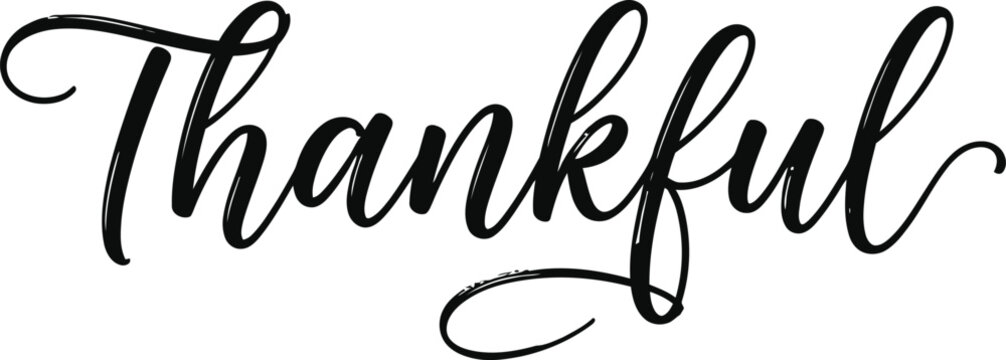 Elegant black calligraphy script of the word thankful isolated on a white background perfect for greeting cards and seasonal designs