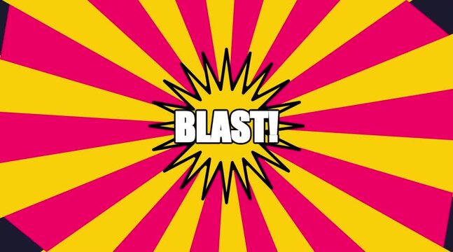 BLAST in bold white letters with a comic-style explosion effect, set against a vibrant yellow and pink radial burst background