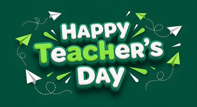 Happy teachers day 3d text design with paper planes on a dark green background for greeting cards and social media posts