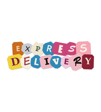 Express delivery sign made with colorful paper ransom letters