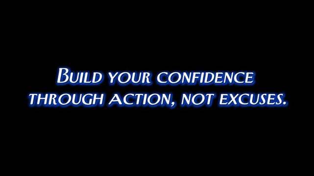 Motivational Quote Animation &ndash; Build Confidence Through Action | 4K