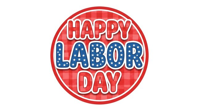 Happy labor day circular badge design with patriotic red white and blue american flag colors
