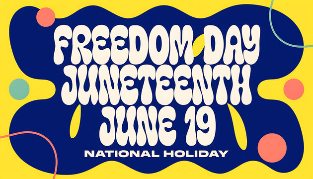 Freedom day juneteenth june 19 national holiday celebration banner graphic background.