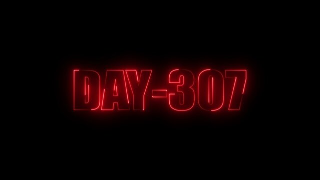 Glowing red neon text displaying day 307 against a solid black background, digital typography signage