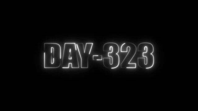 Glowing white neon text reading day-323 isolated on a solid black background, digital typography signage