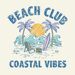 Obraz premium Beach club coastal vibes. Enjoy beach life. Endless summer artwork. Summer paradise. Summer vibes artwork. Palm tree. Beach vibes artwork for t shirt, poster, sticker and others.