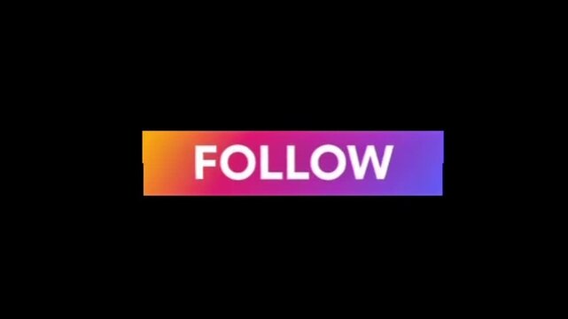 Dynamic 'FOLLOW' button with a vibrant gradient design, perfect for social media engagement, online subscriptions, and interactive web content 4K