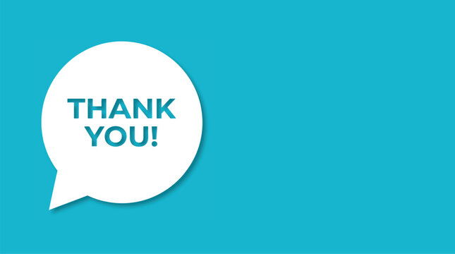 A bright blue background featuring a white speech bubble with the text thank you written in blue