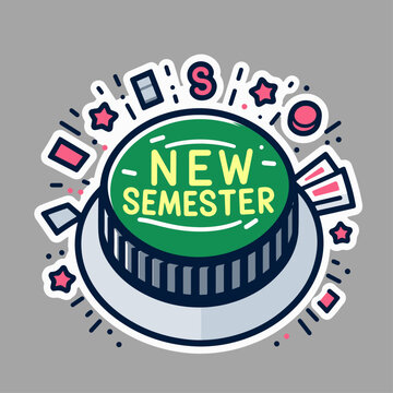 New Semester Button conceptual sticker for a new Back-to-School season