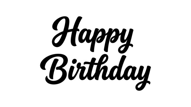Happy birthday text in black script font isolated on white background
