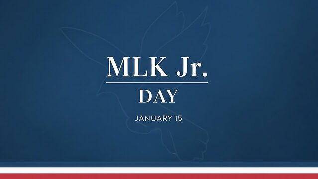 MLK Jr. Day commemorative background, Martin Luther King Jr Day January 15 typography, blue patriotic banner with dove outline and red white stripes