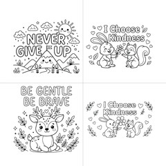 Fototapeta premium Set of four uplifting quotes with cute animals and elements for kids coloring pages.