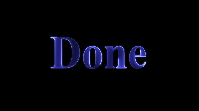 A digital graphic with the word "Done" in a metallic blue font.