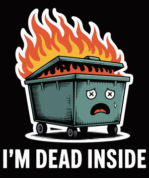 Funny Dumpster fire Response Team Chaos Humor
