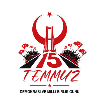 Modern flat vector illustration celebrating 15 Temmuz Demokrasi ve Milli Birlik G&uuml;n&uuml; (July 15 Democracy and National Unity Day) featuring a symbolic bridge, Turkish crescent and star, patriotic crowd 
