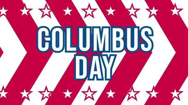 Columbus Day greeting animation, patriotic red white blue background with stars, US holiday celebration